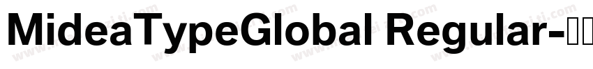 MideaTypeGlobal Regular字体转换